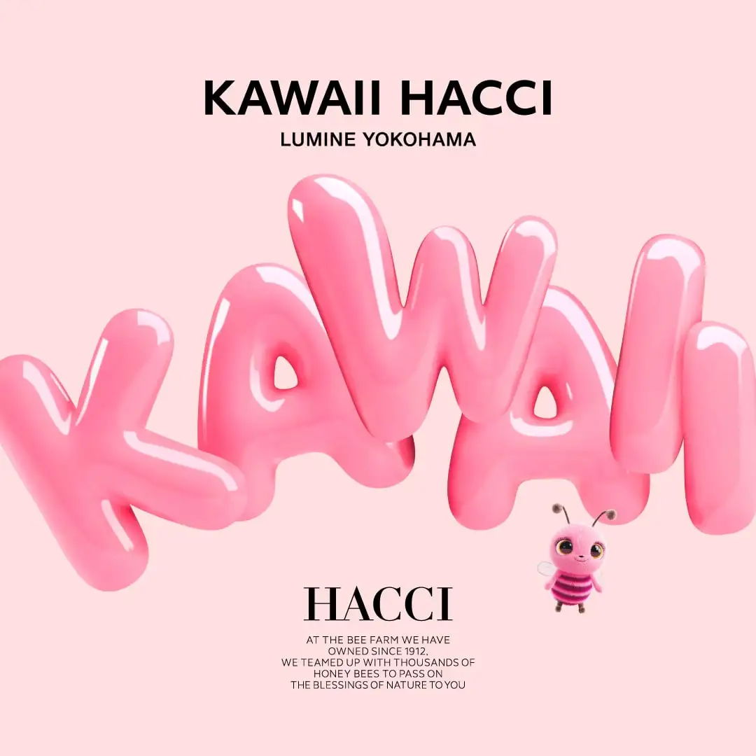 ルミネ横浜店　POP UPストア
「KAWAII HACCI」オープン♪